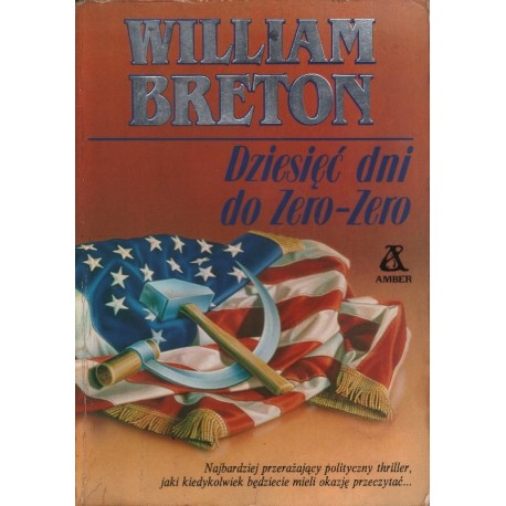 DZIESIĘĆ DNI DO ZERO-ZERO William Breton [antykwariat]