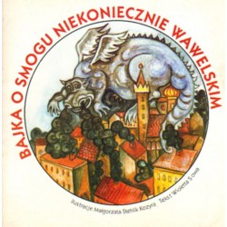 BAJKA O SMOGU NIEKONIECZNIE WAWELSKIM