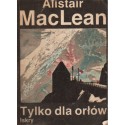 TYLKO DLA ORŁÓW Alistair MacLean [antykwariat]