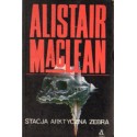 STACJA ARKTYCZNA ZEBRA Alistair MacLean [antykwariat]