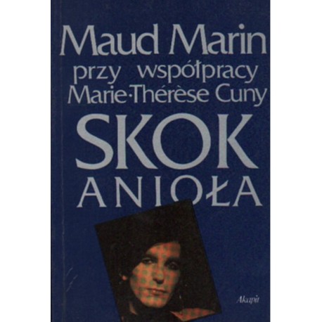 SKOK ANIOŁA Maud Marin przy współpracy Marie-Therese Cuny [antykwariat]