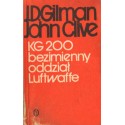 KG 200 BEZIMIENNY ODDZIAŁ LUFTWAFFE J. D. Gilman, John Clive [antykwariat]