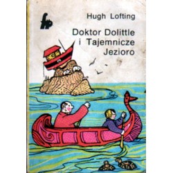 DOKTOR DOLITTLE I TAJEMNICZE JEZIORO Hugh Lofting [antykwariat]