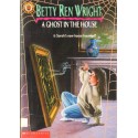 A GHOST IN THE HOUSE Betty Ren Wright [antykwariat]