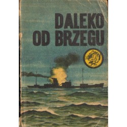 DALEKO OD BRZEGU Bogdan Justynowicz [antykwariat]