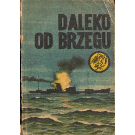 DALEKO OD BRZEGU Bogdan Justynowicz [antykwariat]