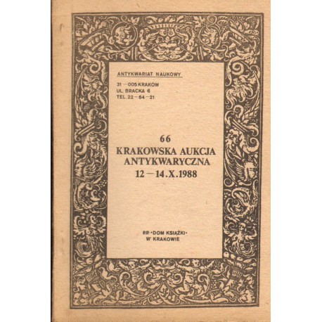 66 KRAKOWSKA AUKCJA ANTYKWARYCZNA 12-14 X 1988 [antykwariat]