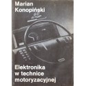 ELEKTRONIKA W TECHNICE MOTORYZACYJNEJ Marian Konopiński [antykwariat]