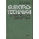 ELEKTROTECHNIKA SAMOCHODÓW POLSKI FIAT Ryszard Demidowicz, Sławomir Łasiewicki [antykwariat]