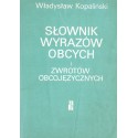 SŁOWNIK WYRAZÓW OBCYCH I ZWROTÓW OBCOJĘZYCZNYCH Władysław Kopaliński [antykwariat]