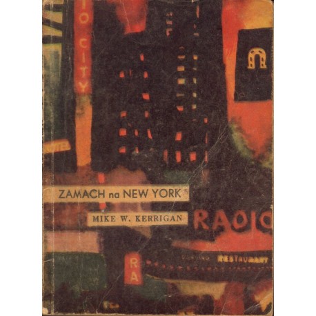 ZAMACH NA NEW YORK Mike W. Kerrigan [antykwariat]