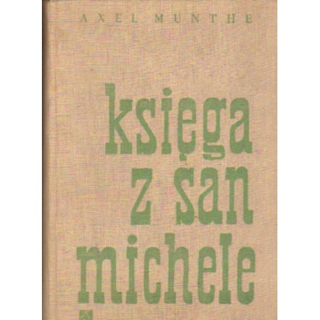 KSIĘGA Z SAN MICHELE Axel Munthe [antykwariat]