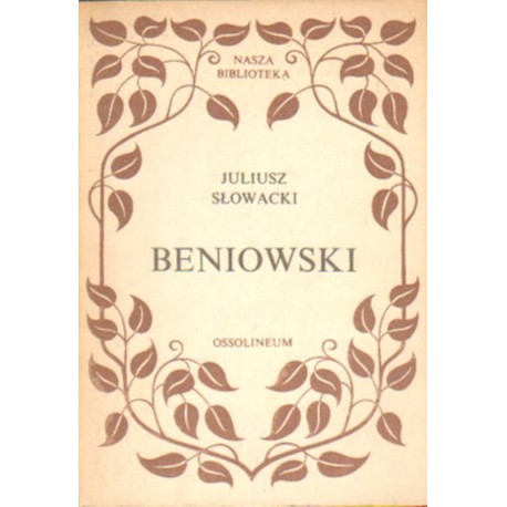 BENIOWSKI Juliusz Słowacki