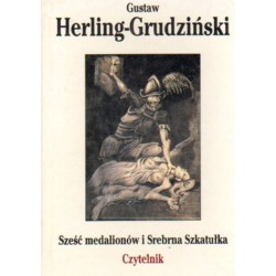 SZEŚĆ MEDALIONÓW I SREBRNA SZKATUŁKA Gustaw Herling Grudziński [antykwariat]