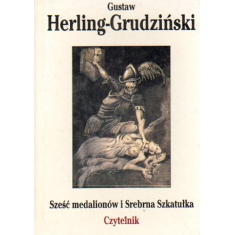 SZEŚĆ MEDALIONÓW I SREBRNA SZKATUŁKA Gustaw Herling Grudziński [antykwariat]