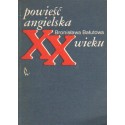 POWIEŚĆ ANGIELSKA XX WIEKU Bronisława Bałutowa [antykwariat]