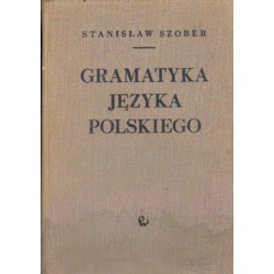 GRAMATYKA JĘZYKA POLSKIEGO Stanisław Szober [antykwariat]