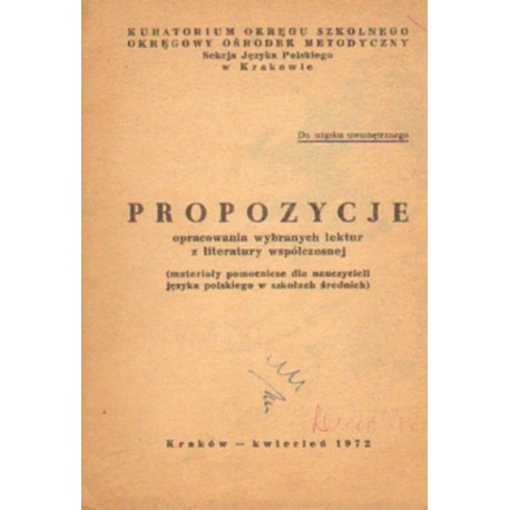 PROPOZYCJE. OPRACOWANIA WYBRANYCH LEKTUR Z LITERATURY WSPÓŁCZESNEJ [antykwariat]