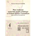 PLAN REALIZACJI MATERIAŁU JĘZYKA POLSKIEGO W II KLASIE LICEUM I TECHNIKUM