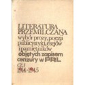 LITERATURA PRZEMILCZANA. WYBÓR PROZY, POEZJI, PUBLICYSTYKI, ESEJÓW I PAMIĘTNIKÓW [antykwariat]