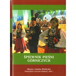 ŚPIEWNIK PIEŚNI GÓRNICZYCH