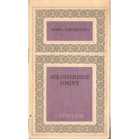 MIŁOSIERDZIE GMINY Maria Konopnicka [antykwariat]