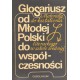 GLOSARIUSZ OD MŁODEJ POLSKI DO WSPÓŁCZESNOŚCI