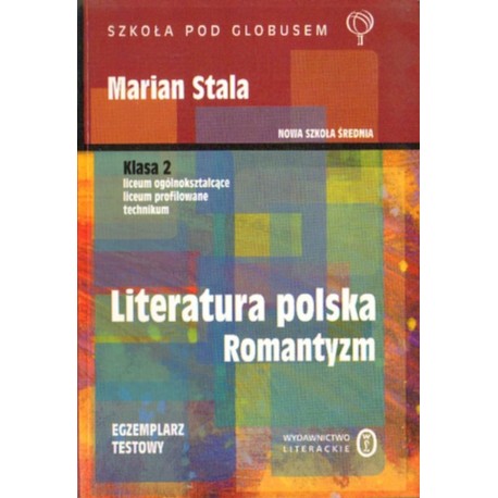 LITERATURA POLSKA. ROMANTYZM. KLASA 2. EGZEMPLARZ TESTOWY