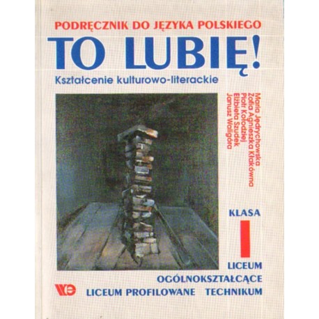 TO LUBIĘ! KSZTAŁCENIE KULTUROWO-LITERACKIE [antykwariat]