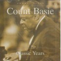 CLASSIC YEARS Count Basie [płyta CD używana]