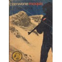 CZERWONA MAQUIS Z CHAMONIX Krzysztof Próchnicki