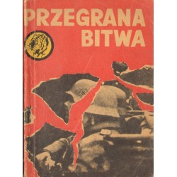 PRZEGRANA BITWA Leszek Moczulski [antykwariat]