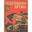 PRZEGRANA BITWA Leszek Moczulski [antykwariat]
