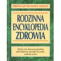 RODZINNA ENCYKLOPEDIA ZDROWIA. MEDYCYNA KONWENCJONALNA, ALTERNATYWNE METODY LECZENIA, SAMOLECZENIE [antykwariat]