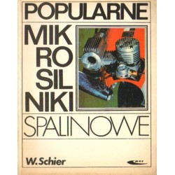 POPULARNE MIKROSILNIKI SPALINOWE Wiesław Schier [antykwariat]