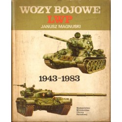 WOZY BOJOWE LWP 1943-1983 Janusz Magnuski