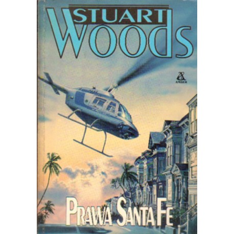 PRAWA SANTA FE Stuart Woods [antykwariat]