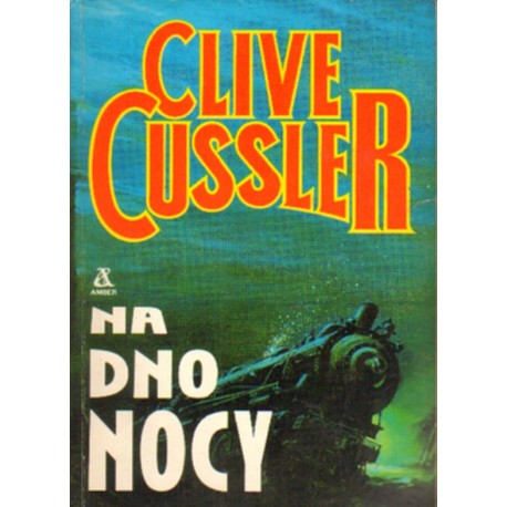 NA DNO NOCY Clive Cussler [antykwariat]