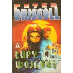 ŁUPY WOJENNE Peter Driscoll [antykwariat]