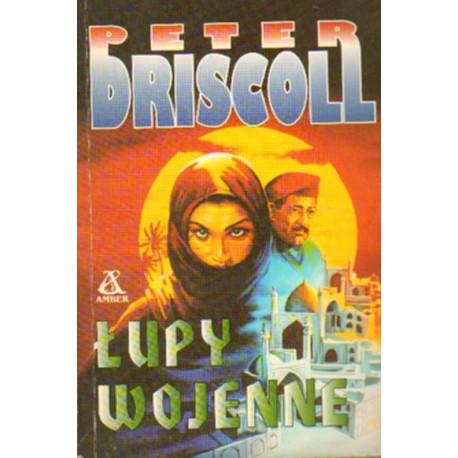 ŁUPY WOJENNE Peter Driscoll [antykwariat]
