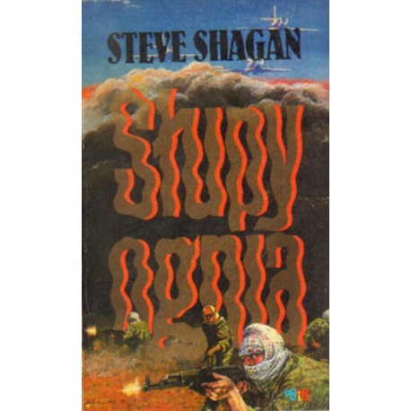 SŁUPY OGNIA Steve Shagan [antykwariat]