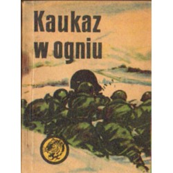 KAUKAZ W OGNIU Andrzej Drawicz [antykwariat]