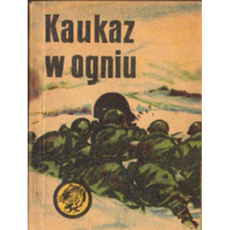 KAUKAZ W OGNIU Andrzej Drawicz