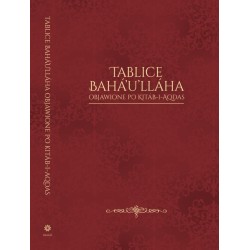 TABLICE BAHÁ'U'LLÁHA OBJAWIONE PO KITÁB-I-AQDAS