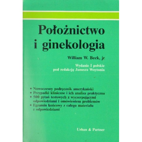 POŁOŻNICTWO I GINEKOLOGIA William W. Beck, jr [antykwariat]