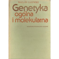 GENETYKA OGÓLNA I MOLEKULARNA Wacław Gajewski [antykwariat]