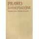 PRAWO KONSTYTUCYJNE Zdzisław Jarosz, Sylwester Zawadzki [antykwariat]