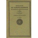 ENCYKLOPÄDIE DER ELEMENTAR-MATHEMATIK. EIN HANDBUCH FÜR LEHRER UND STUDIERENDE. ERSTER BAND. ELEMENTARE ALGEBRA UND ANALYSIS