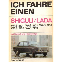 ICH FAHRE EINEN SHIGULI/LADA MIT KONTROLL-UND REOARATURTIPS [antykwariat]