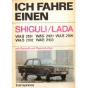 ICH FAHRE EINEN SHIGULI/LADA MIT KONTROLL-UND REOARATURTIPS [antykwariat]